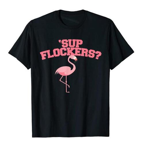 Sup FlockersWhasup 핑크 플라밍고 티셔츠 특별 영국 스타일 코튼 남자 Camisa
